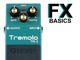 Guitar FX basics: What is tremolo?